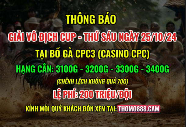 Giải Vô Địch Cup CPC3 Ngày 25/10/2024