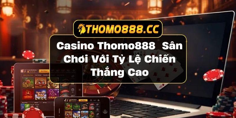 Casino Thomo888