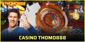casino Thomo888