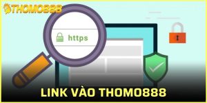 link vào Thomo888